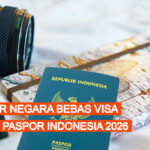 Daftar Negara Bebas Visa untuk Paspor Indonesia 2026 Terbaru & Lengkap