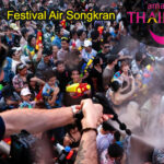 Songkran Thailand 2026: Festival Air Terbesar di Dunia yang Wajib Dikunjungi